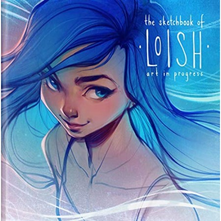 The sketchbook of loish—art in progress